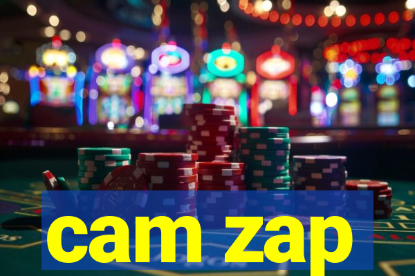 cam zap